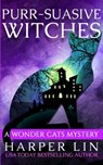 Purr-suasive Witches - Harper Lin - 9781987859782