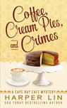 Coffee, Cream Pies, and Crimes - Harper Lin - 9781987859904