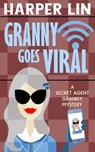Granny Goes Viral - Harper Lin - 9781987859980