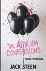 The Asylum Confessions - Jack Steen - 9781987877410