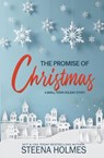 The Promise of Christmas - Steena Holmes - 9781987877496