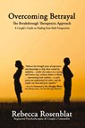 Overcoming Betrayal - Rebecca Rosenblat - 9781988058269