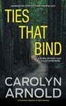 Ties That Bind - Carolyn Arnold - 9781988064109