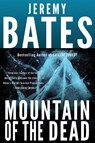 Mountain of the Dead - Jeremy Bates - 9781988091228