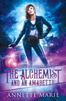 The Alchemist and an Amaretto - Annette Marie - 9781988153339