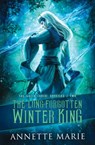 The Long-Forgotten Winter King - Annette Marie - 9781988153643