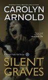 Silent Graves - Carolyn Arnold - 9781988353722