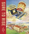 Sure to Rise - Peter Alsop ; Kate Parsonson ; Richard Wolfe - 9781988503318