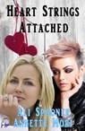 Heart Strings Attached - Ali Spooner ; Annette Mori - 9781988588551