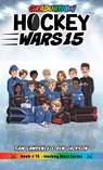 Hockey Wars 15 - Sam Lawrence ; Ben Jackson - 9781988656892