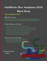 SolidWorks Flow Simulation 2018 Black Book - Gaurav Verma - 9781988722252