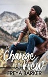 A Change Of View - Freya Barker - 9781988733067
