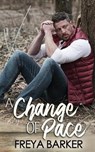 A Change Of Pace - Freya Barker - 9781988733128