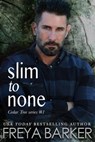 Slim To None - Freya Barker - 9781988733166