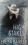 High Stakes - Freya Barker - 9781988733746