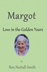 Margot - Ben Nuttall-Smith ; Margot Thomson - 9781988739397