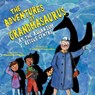 The Adventures of Grandmasaurus - Caroline Fernandez - 9781988761589