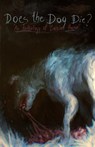 Does the Dog Die? - Duncan Ralston ; Judith Sonnet ; Megan Stockton - 9781988819488