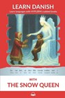 Learn Danish with The Snow Queen: Interlinear Danish to English - Bermuda Word Hyplern - 9781988830292