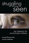 Struggling To Be Seen - Anandi Ramamurthy ; Paul Kelemen - 9781988832807