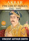 Akbar the Great Mogul - SMITH,  Vincent Arthur - 9781988942902