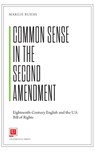 Common Sense in the Second Amendment - Margie Burns - 9781988963617