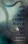 No One Will Come Back For Us - Premee Mohamed - 9781988964423