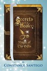 Secrets of a Healer - Constance Santego - 9781989013076