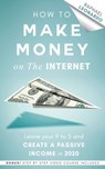 How to Make Money on the Internet - Raphael Leonardo - 9781989120637