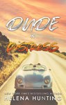 Dude in Distress - Helena Hunting - 9781989185193