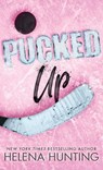 Pucked Up (Special Edition Hardcover) - HUNTING,  Helena - 9781989185681