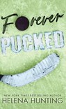 Forever Pucked (Special Edition Hardcover) - Helena Hunting - 9781989185735