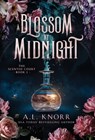 A Blossom at Midnight - A. L. Knorr - 9781989338469