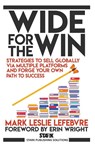 Wide for the Win - Mark Leslie Lefebvre - 9781989351260