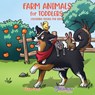 Farm Animals for Toddlers - Young Dreamers Press - 9781989387887