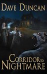 Corridor to Nightmare - Dave Duncan - 9781989398937