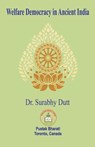 Welfare Democracy in Ancient India - DUTT,  Surabhy - 9781989416815