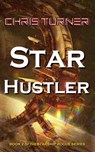 Starhustler - Chris Turner - 9781989493281