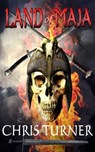 Land of Maja - Chris Turner - 9781989493472