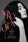 Yoko Ono - Donald Brackett - 9781989555583