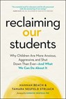 Reclaiming Our Students - Hannah Beach ; Tamara Neufeld Strijack - 9781989603239