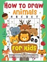 How to Draw Animals for Kids - Amazing Activity Press - 9781989626436