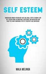 Self Esteem - Mala Melinda - 9781989682722