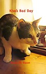 Kiva's Bad Day - Ronna M Bacon - 9781989699331
