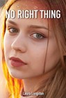 No Right Thing - Laura Langston - 9781989724026