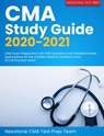 CMA Study Guide 2020-2021: CMA Exam Preparation with 600 Questions and Detailed Answer Explanations for the Certified Medical Assistant Exam (6 Full Practice Tests) - Newstone CMA Test Prep Team - 9781989726532