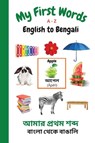 My First Words A - Z English to Bengali - Sharon Purtill - 9781989733868