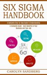 Six Sigma Handbook - Carolyn Sandberg - 9781989744901