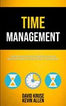 Time Management - David Kruse ; Kevin Allen - 9781989749128