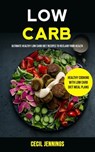 Low Carb - Cecil Jennings - 9781989749241